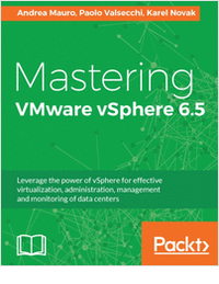 Mastering VMware vSphere 6.5 - Free Sample Chapters