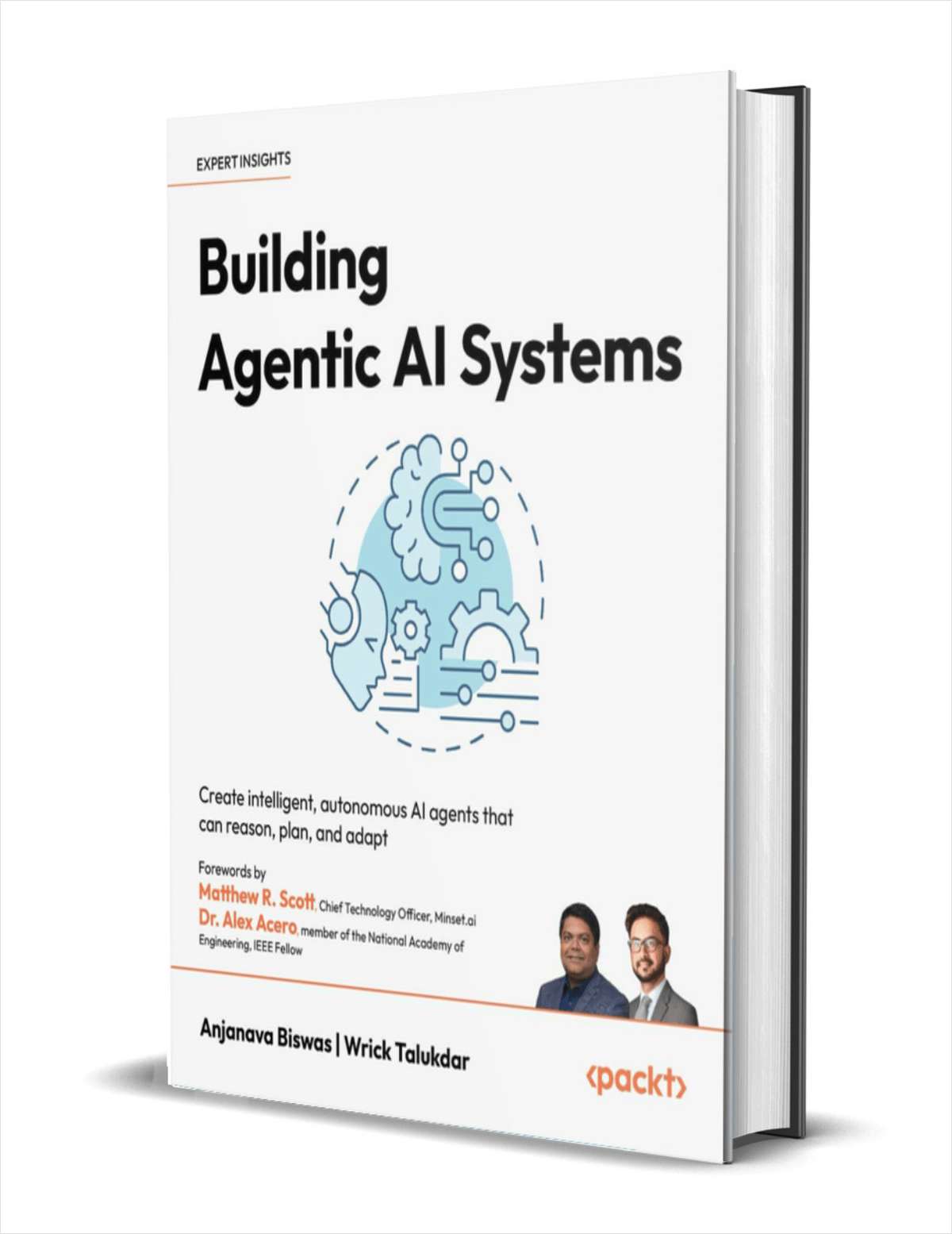 Building Agentic AI Systems: Create intelligent, autonomous AI agents that can reason, plan, and adapt ($38.99 Value) FREE for a Limited Time