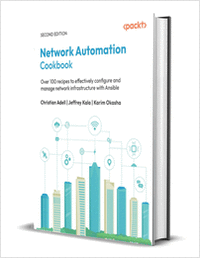 Network Automation Cookbook: Over 100 recipes to effectively configure and manage network infrastructure with Ansible , Second Edition ($38.99 Value) FREE for a Limited Time