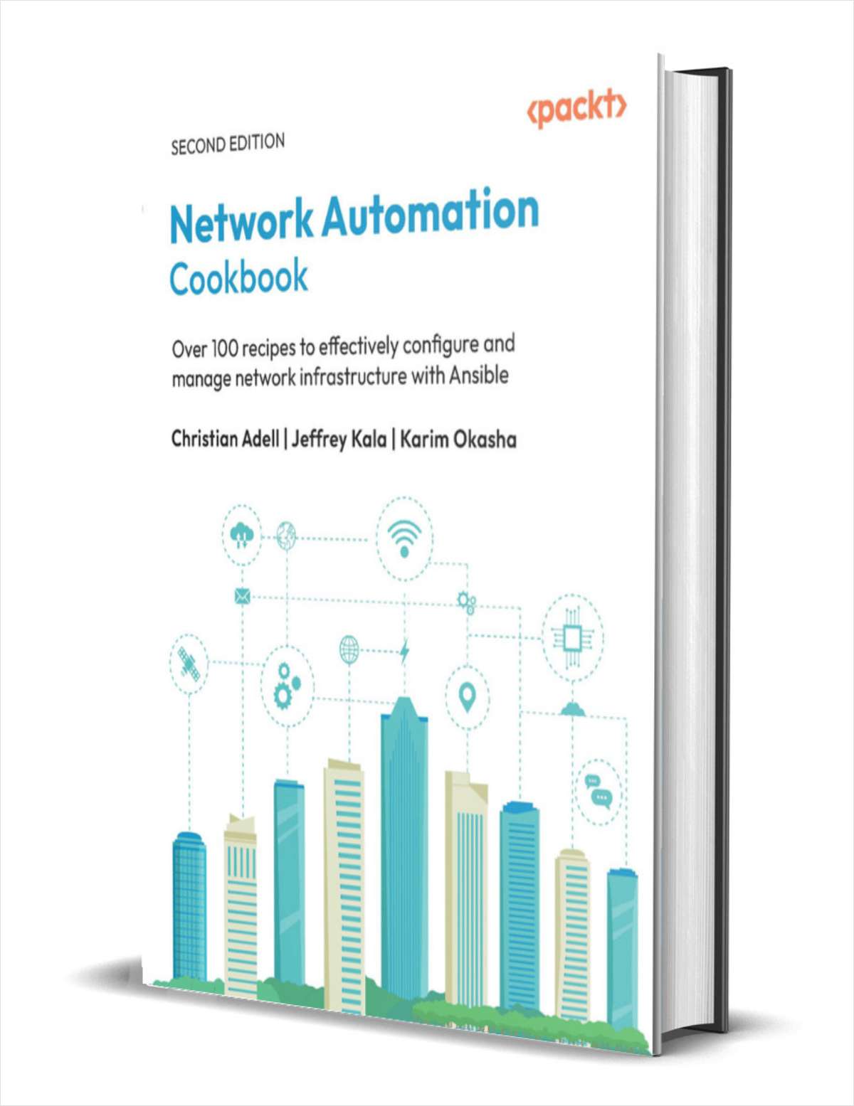 Network Automation Cookbook: Over 100 recipes to effectively configure and manage network infrastructure with Ansible , Second Edition ($38.99 Value) FREE for a Limited Time