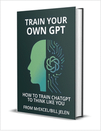 Train Your Own GPT: How to Train ChatGPT to Think Like You  ($38.99 Value) FREE for a Limited Time