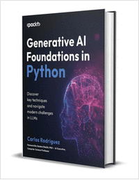 Generative AI Foundations in Python: Discover key techniques and navigate modern challenges in LLMs ($31.99 Value) FREE for a Limited Time