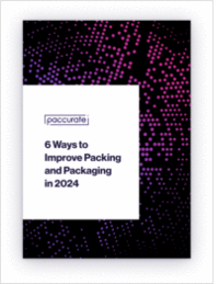 6 Ways to Improve Packing and Packaging in 2024