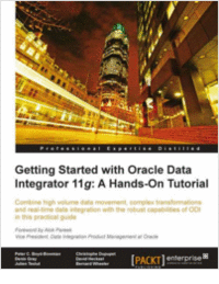 Getting Started with Oracle Data Integrator 11g: A Hands-On Tutorial--Free 35 Page Excerpt