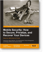 Mobile Security: How to Secure, Privatize, and Recover Your Devices: Chapter 3 - Privacy - Small Word, Big Consequences