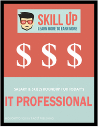 Salary & Skills Roundup for Today's IT Professional