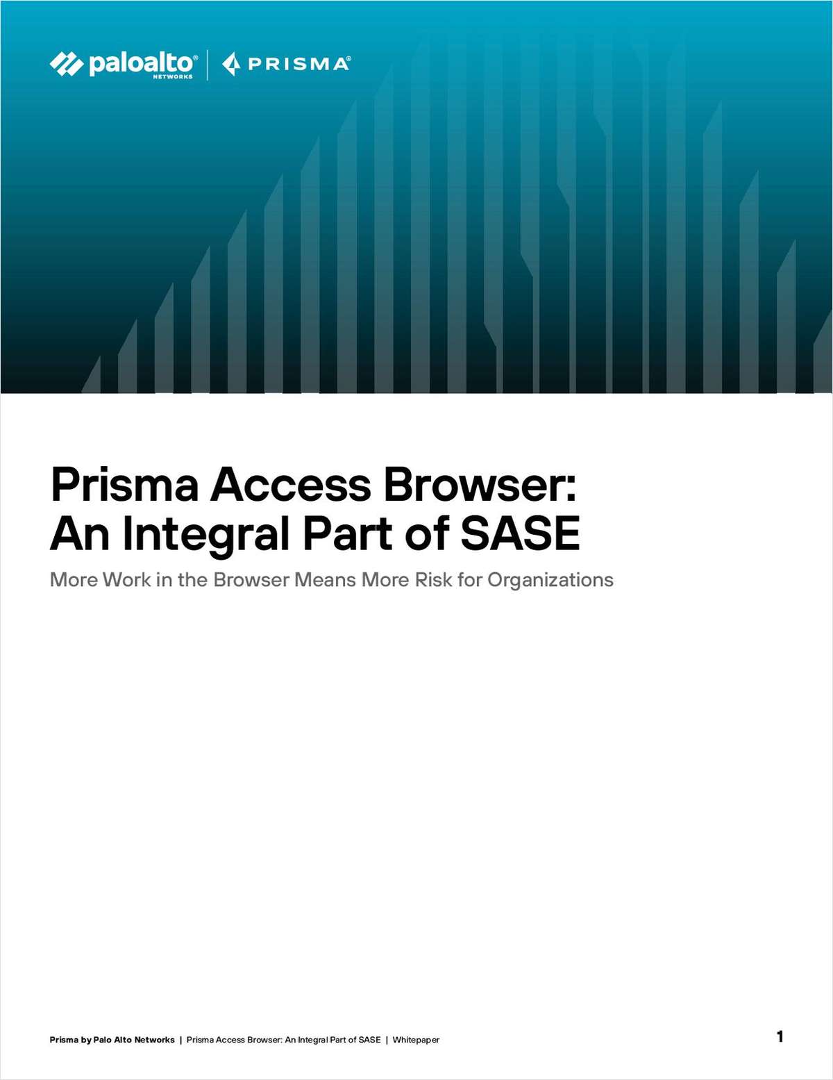 Prisma Access Browser: An Integral part of SASE