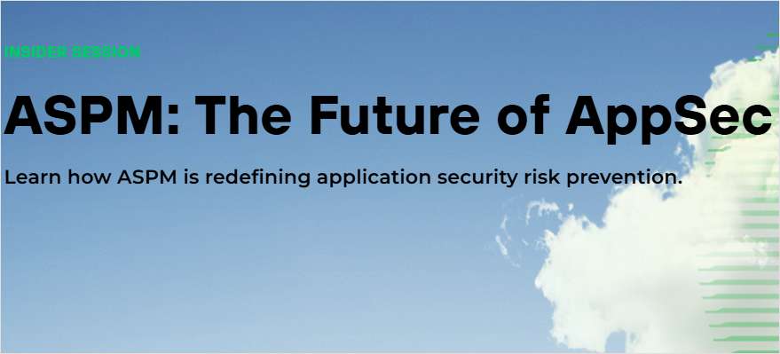 ASPM: The Future of AppSec