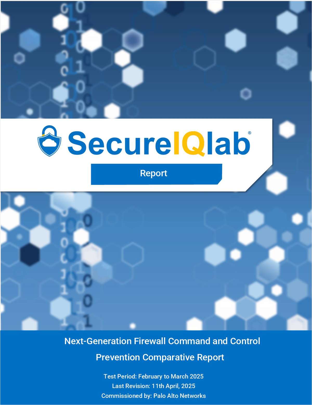 Next-Generation Firewall Command and Control Prevention Comparative Report