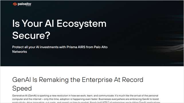 Is Your AI Ecosystem Secure? Protect all your AI investments with Prisma AIRS from Palo Alto Networks
