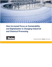 How Increased Focus on Sustainability & Digitalization Is Changing Industrial & Chemical Processing