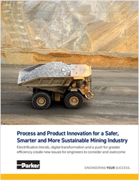 Process and Product Innovation for a Safer, Smarter and More Sustainable Mining Industry