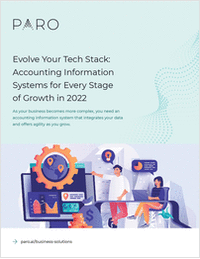Evolve Your Tech Stack in 2022: Accounting Information Systems for Every Stage of Growth