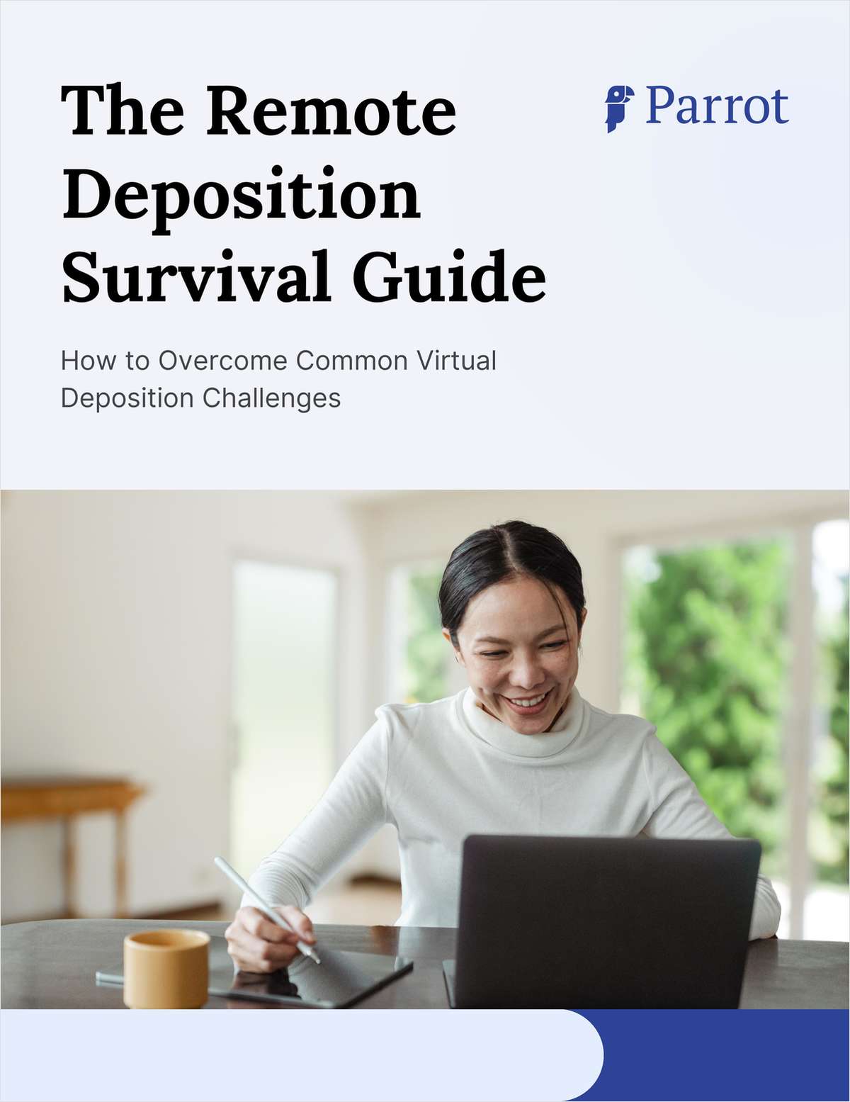 The Remote Deposition Survival Guide: How to Overcome Common Virtual Deposition Challenges