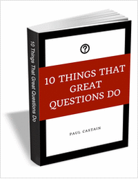 10 Things That Great Questions Do