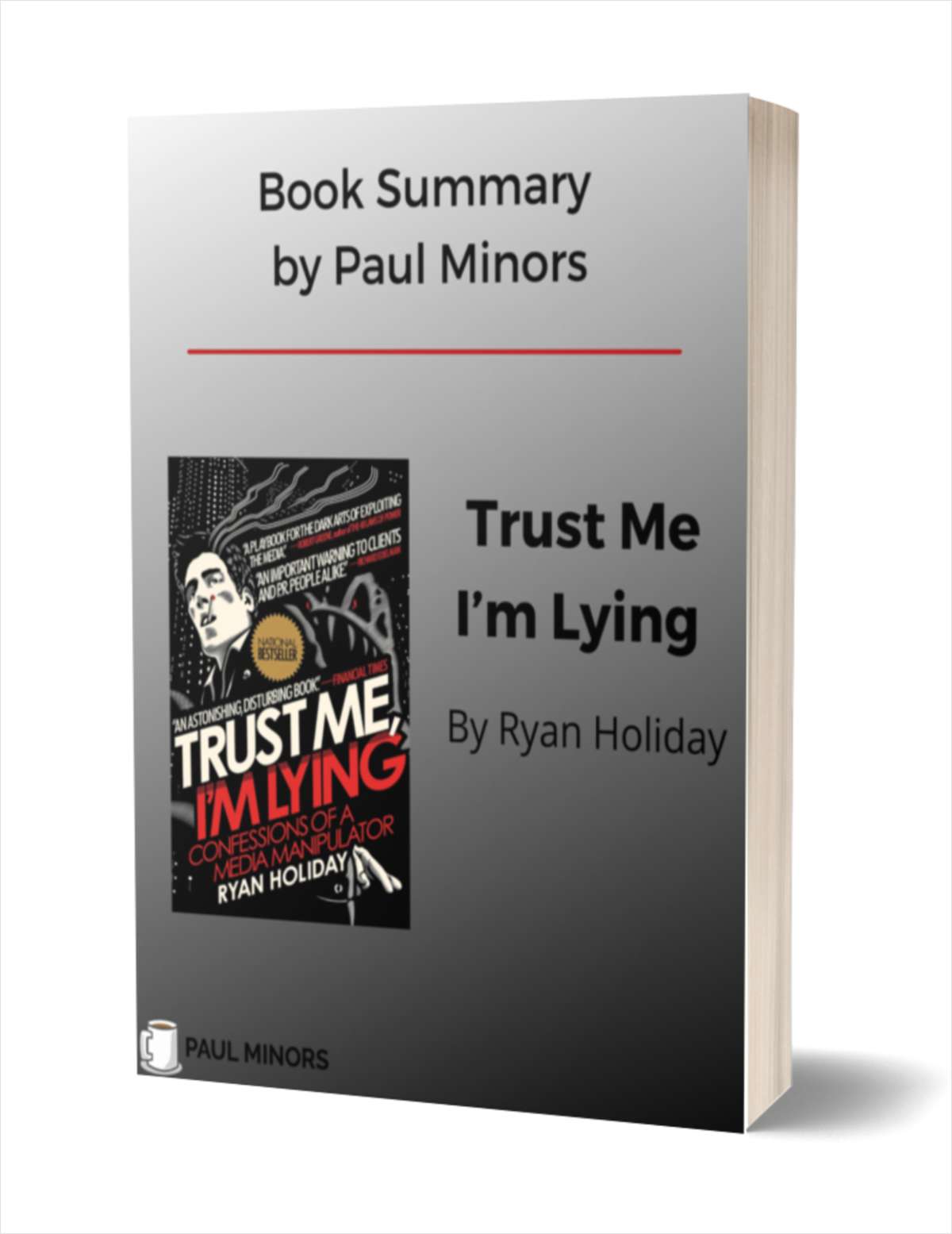 Trust Me I'm Lying Book Summary