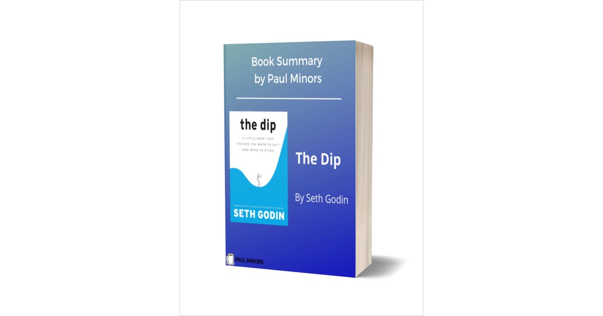The Dip Book Summary Free Book Summary
