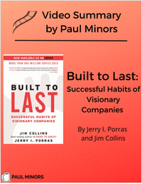 Built to Last : Successful Habits of Visionary Companies Video Summary