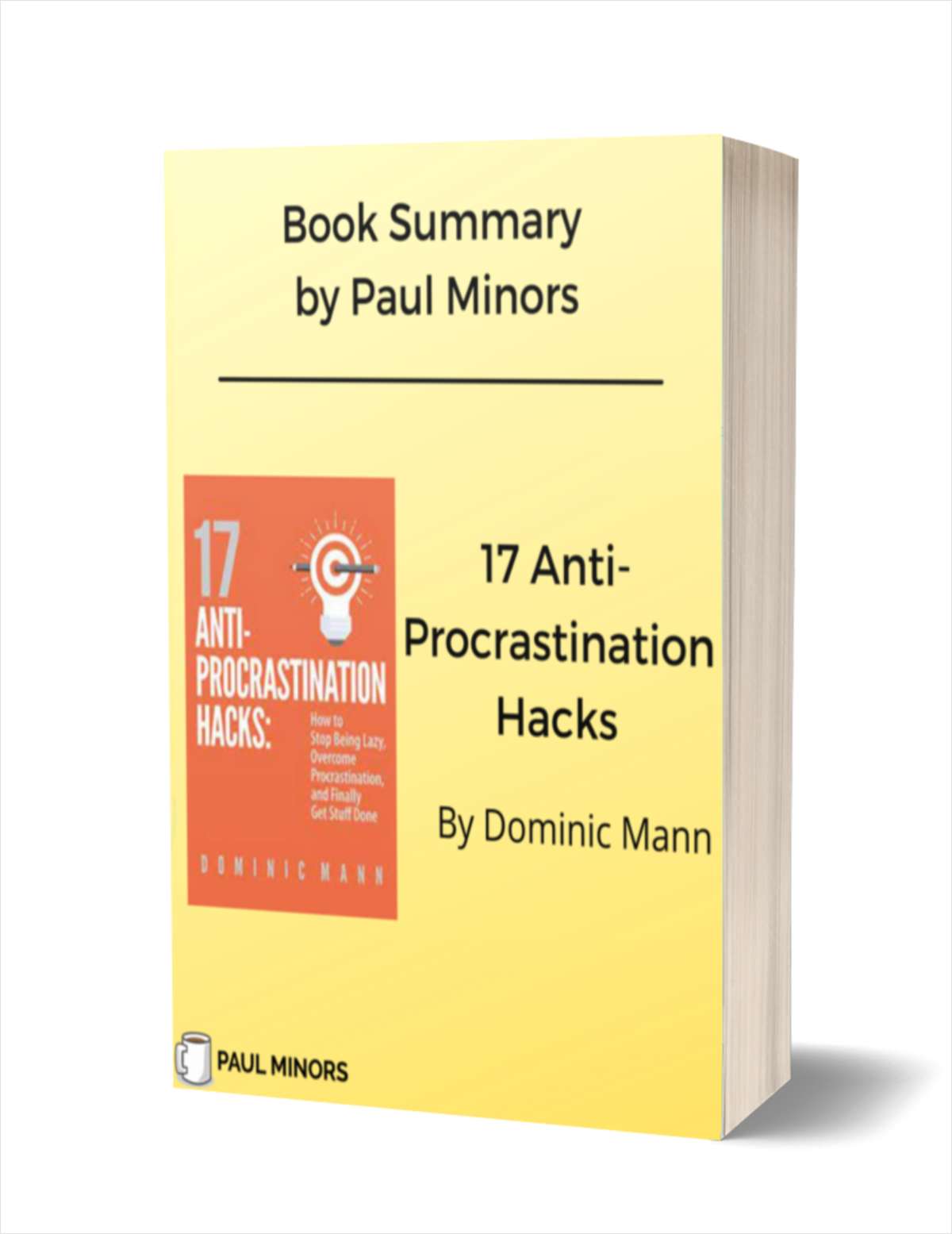 17 Anti-Procrastination Hacks Book Summary