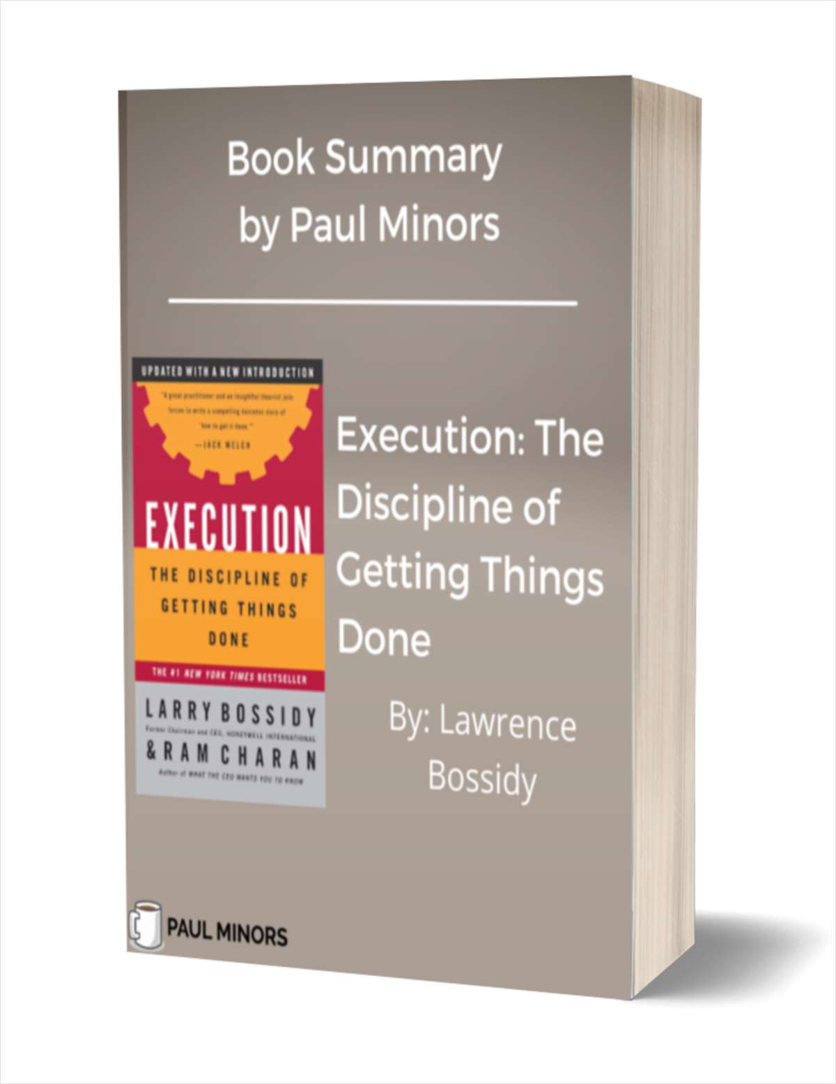 Execution: The Discipline of Getting Things Done Book Summary
