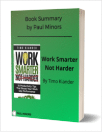 Work Smarter Not Harder Book Summary