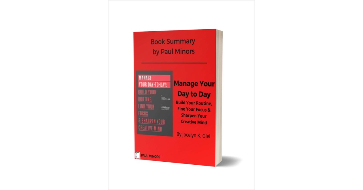 Manage Your Day to Day Book Summary Free eBook