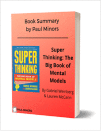 Super Thinking: The Big Book of Mental Models Book Summary