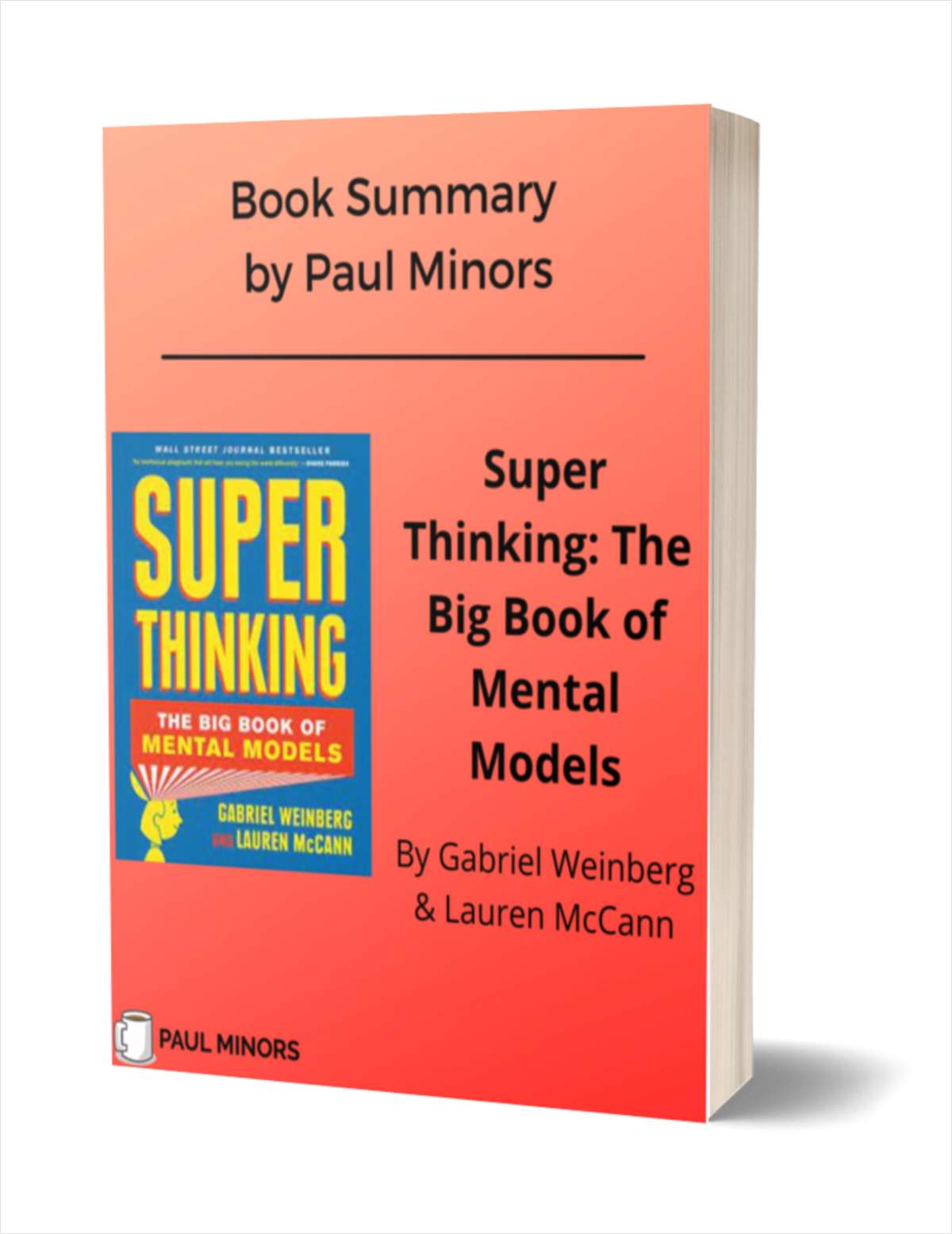 Super Thinking: The Big Book of Mental Models Book Summary