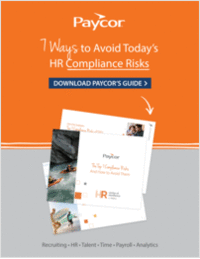 7 Ways to Avoid Today's HR Compliance Risks