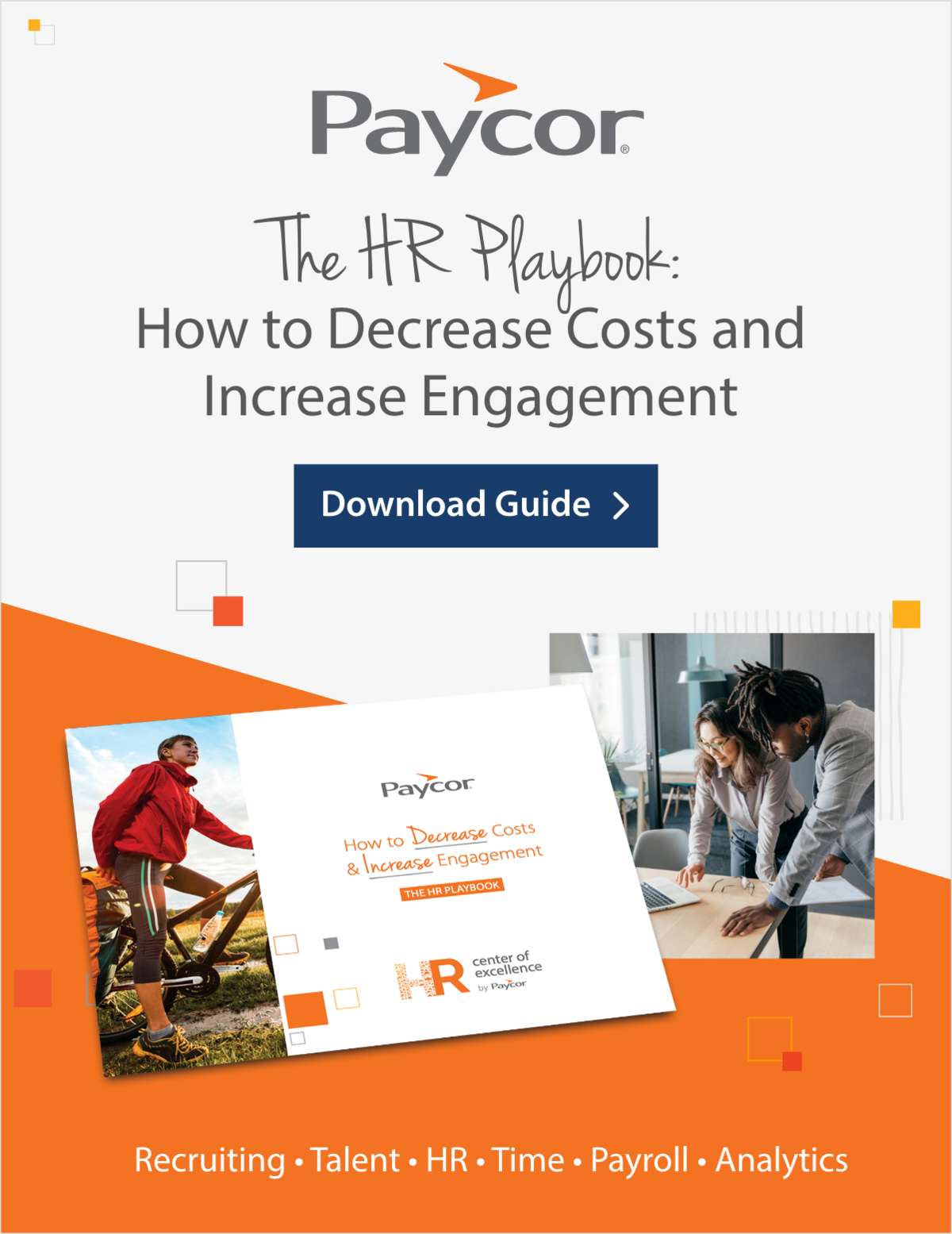 How to Decrease Costs & Increase Engagement: The HR Playbook