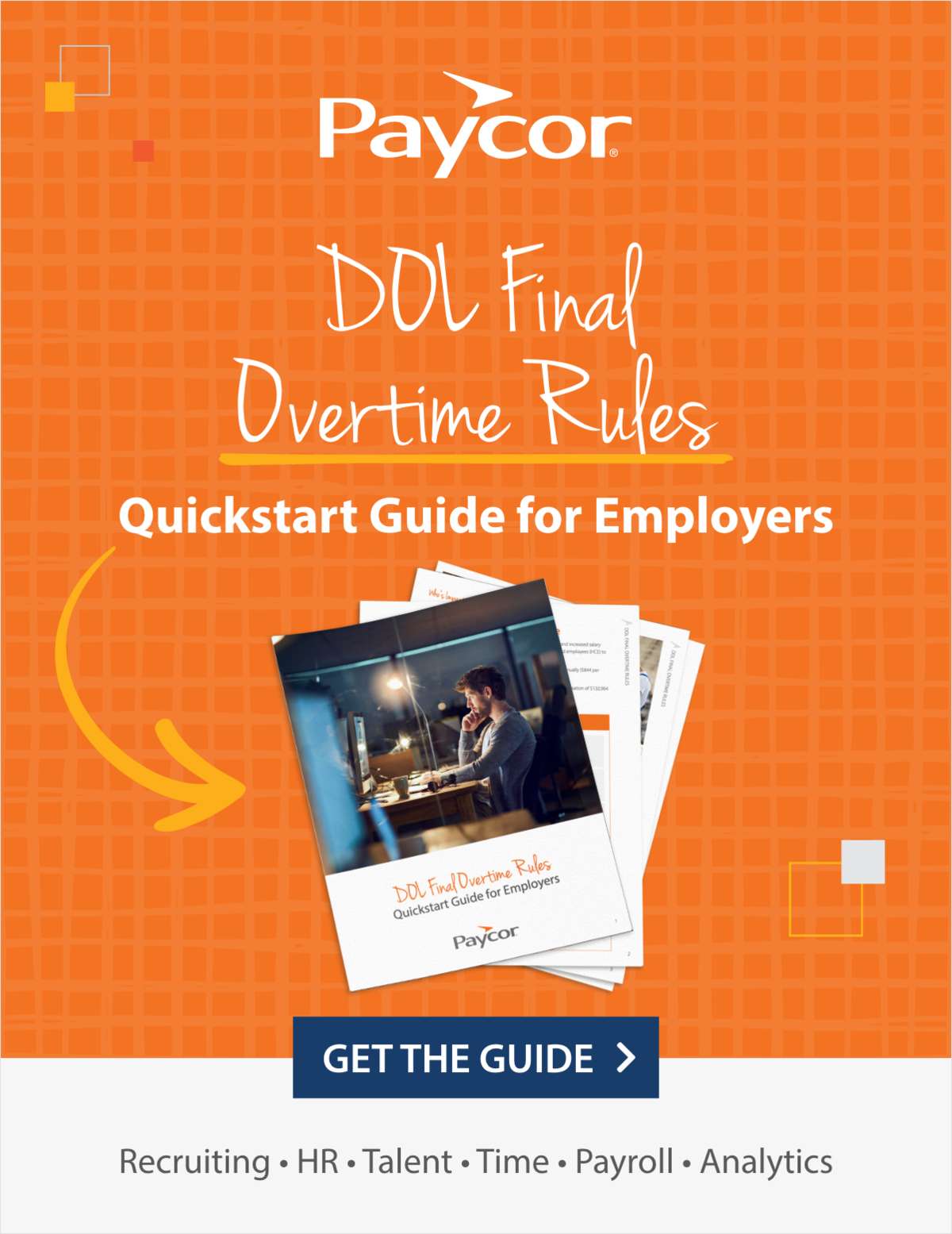 DOL Final Overtime Rules: Quickstart Guide for Employers