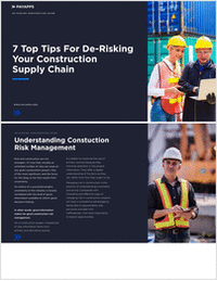 7 Top Tips For De-Risking Your Construction Supply Chain