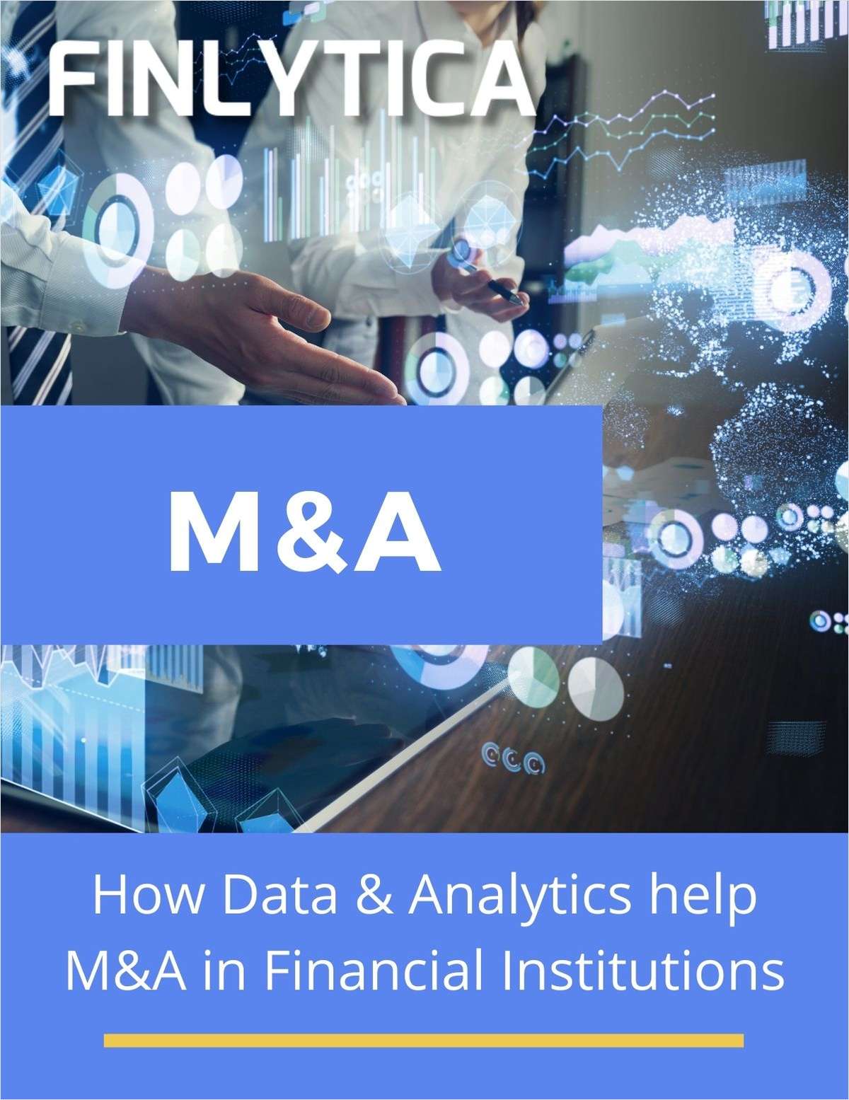How Data & Analytics Help M&A in Financial Institutions