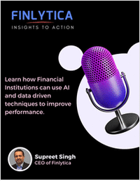 How Financial Institutions Can Use AI and Data-Driven Techniques to Improve Performance and Profitability