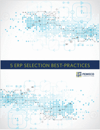 5 ERP Selection Best-Practices: Learn How to Find the Right Fitting Vendor and Solution