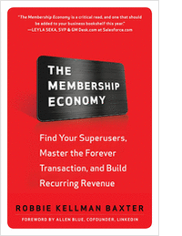 The Membership Economy: Find Your Superusers, Master the Forever Transaction, and Build Recurring Revenue (An Excerpt)