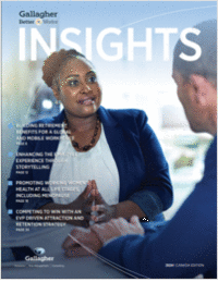 View the latest 2024 Gallagher Better Works(SM) Insights magazine