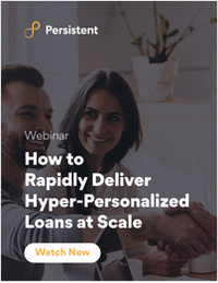 LendIt Webinar: How to rapidly deliver hyper-personalized loans at scale