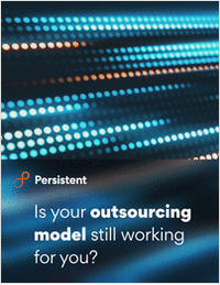 Is your outsourcing model still working for you?