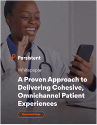A Proven Approach to Delivering Cohesive, Omnichannel Patient Experiences