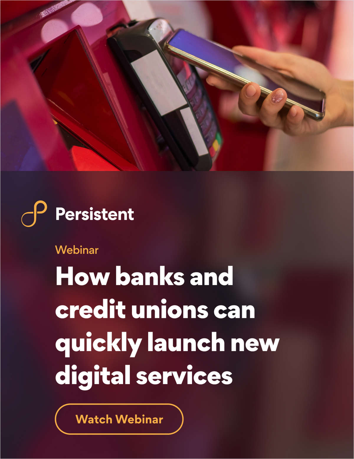 Webinar-How banks and credit unions can quickly launch new digital services