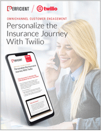 Personalize the Insurance Journey With Twilio and Perficient