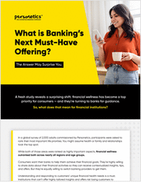 How to meet the top priority for today's banking customers