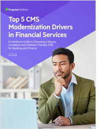 Top 5 CMS Modernization Drivers in Financial Services