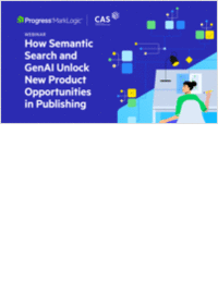 How Semantic Search and GenAi Unlock New Product Opportunities in Publishing
