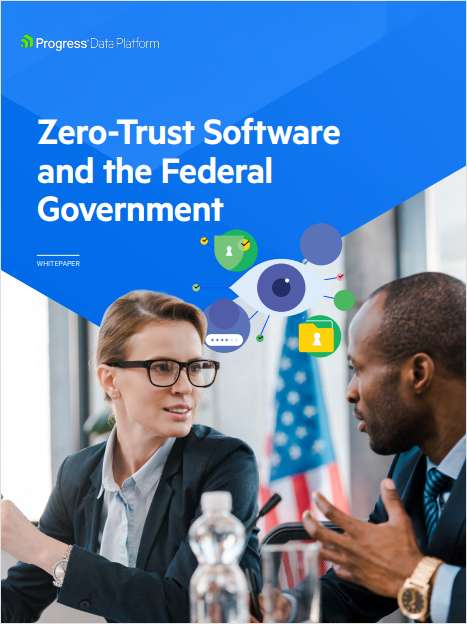 Zero Trust Software and The Federal Government