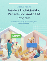 Webinar: Inside a High-Quality, Patient-Focused CCM Program