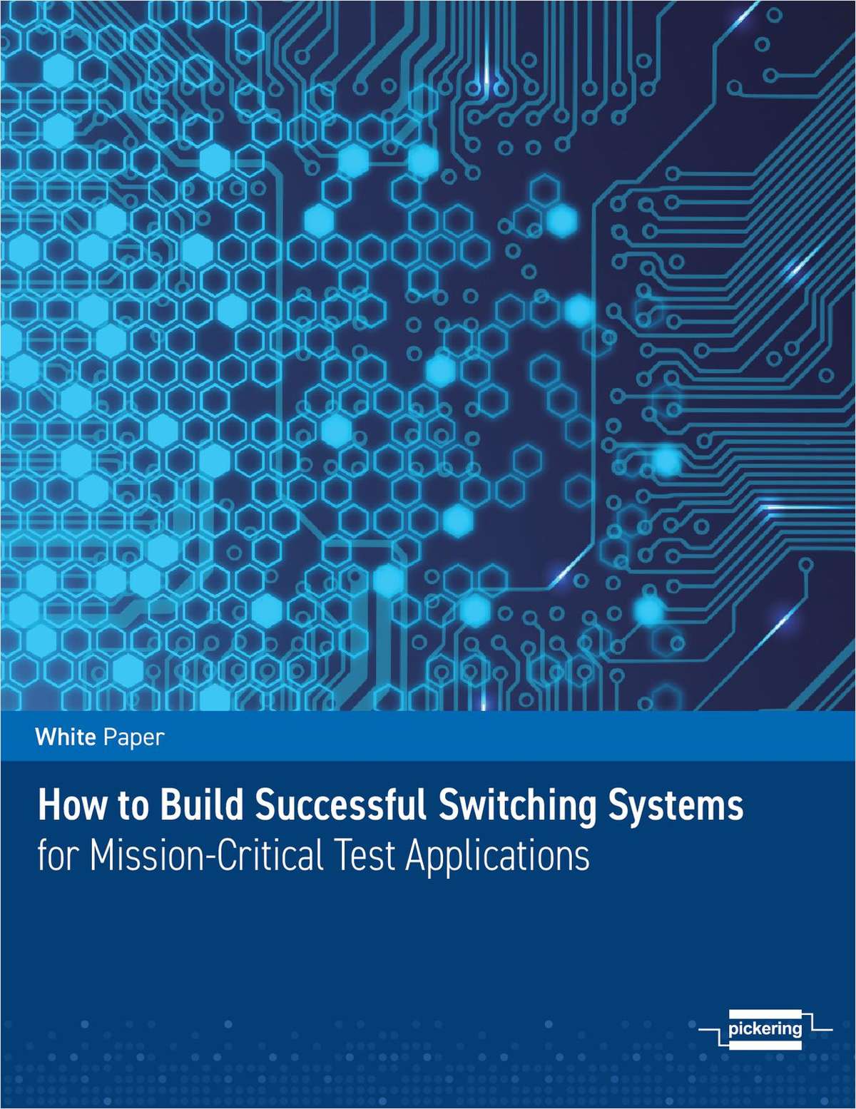 How to Build Successful Switching Systems for Mission-Critical Test Applications