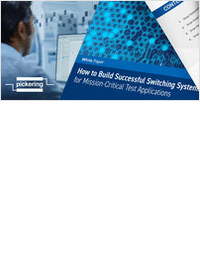 How to Build Successful Switching Systems for Mission-critical Test Applications