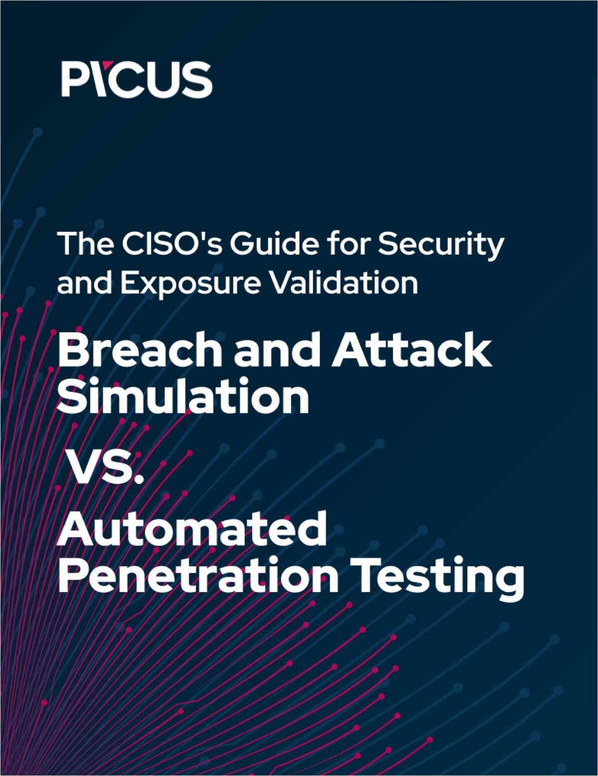 The CISO's Guide for Security and Exposure Validation